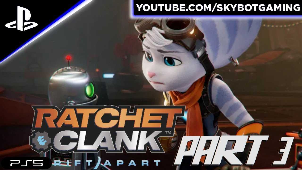 Ratchet and clank rift apart guide and walkthrough to help you complete the game | gamesradar+