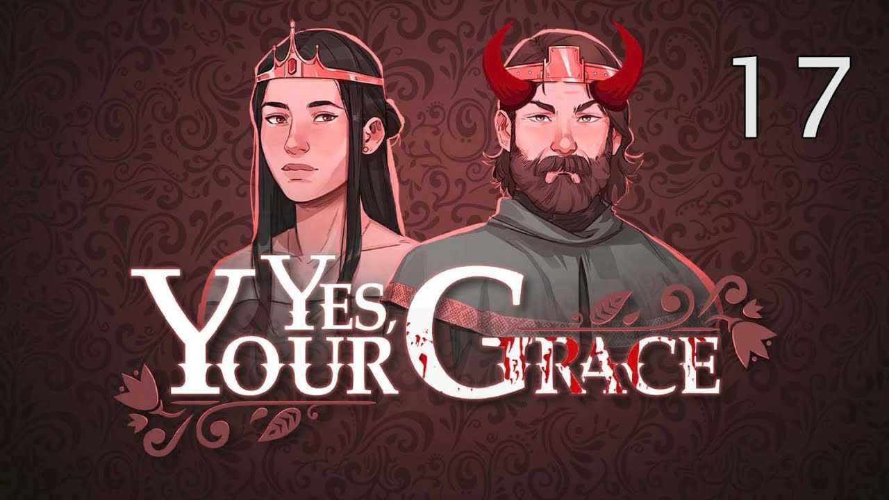 Yes you grace. Yes your Grace арт. Игра Yes your Grace. Yes your Grace персонажи. Yes your Grace лорсулия.